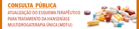 Proposta de esquema terapêutico para o tratamento da hanseníase está em Consulta Pública