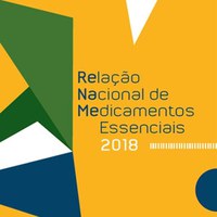 Relação Nacional de Medicamentos Essenciais de 2018 é publicada