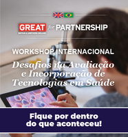 Avaliação de Tecnologias em Saúde é foco de parceria entre Brasil e Reino Unido
