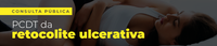 Consulta Pública avalia o PCDT da Retocolite Ulcerativa