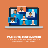 Iniciativa inédita da Secretaria-Executiva da Conitec leva usuário do SUS para ser ouvido em Plenário