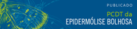 Ministério da Saúde publica PCDT para Epidermólise Bolhosa