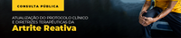 Consulta Pública avalia Protocolo Clínico e Diretrizes Terapêuticas para Artrite Reativa