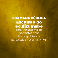 Conitec quer ouvir usuários do SUS sobre a exclusão do eculizumabe para tratamento de pacientes com hemoglobinúria paroxística noturna (HPN)