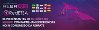 Representantes de 15 países do mundo compartilham experiências no III Congresso da Rebrats