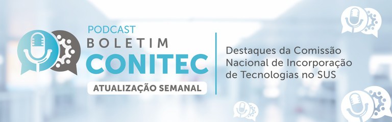 20221021_Podcast_boletim_conitec.jpeg