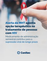 Alerta de MHT aponta opção terapêutica no tratamento de pessoas com HIV