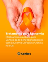 Medicamento avaliado pela Conitec pode beneficiar pacientes com leucemia no SUS