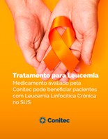 Medicamento avaliado pela Conitec pode beneficiar pacientes com leucemia no SUS