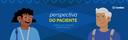 Perspectiva do Paciente-06_02_banner-conitec.png