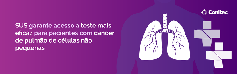 SUS_câncer_de_pulmão_de_células_não_pequenas_banner-conitec.png