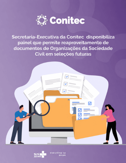 Card -Conitec disponibiliza painel que permite reaproveitamento de documentos de OSC