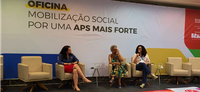 Oficina de mobilização social para APS reúne controle social, gestão e movimentos sociais da Região Nordeste