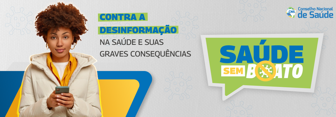 Banner com fundo laranja com a logomarca saúde sem boato ao centro e uma menina de cabelos cachedos e blusa branca segurando um celular ao lado esquerdo