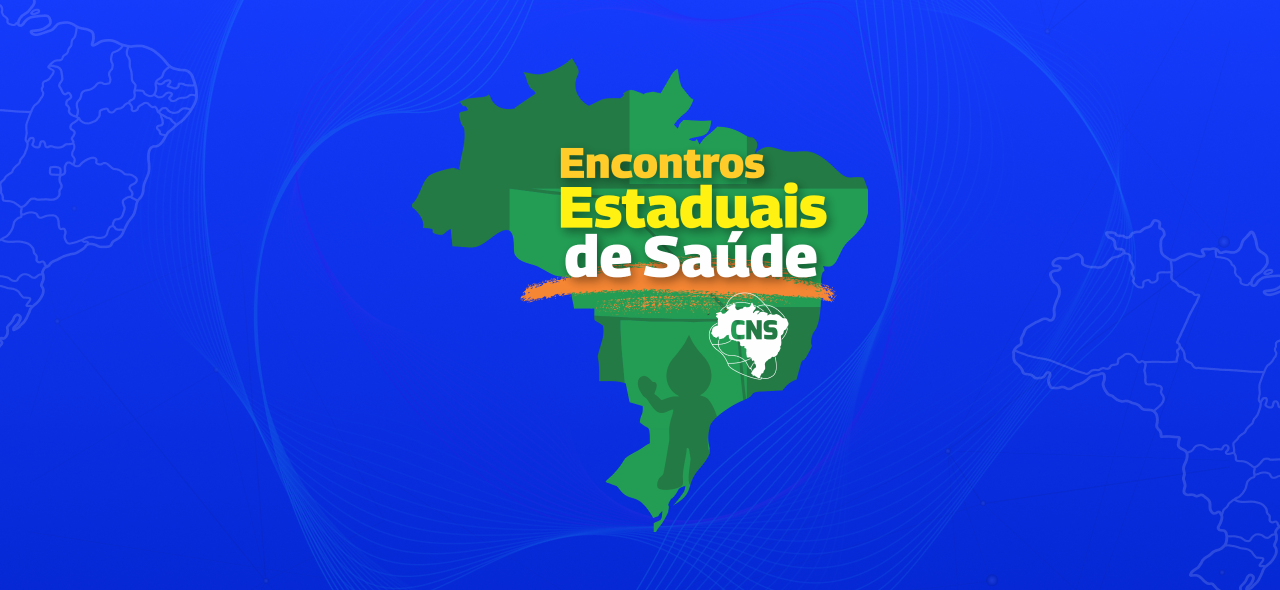 Confira o calendário oficinal dos Encontros Estaduais de Saúde e participe!
