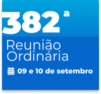 382ª Reunião Ordinária 09 e 10 de setembro