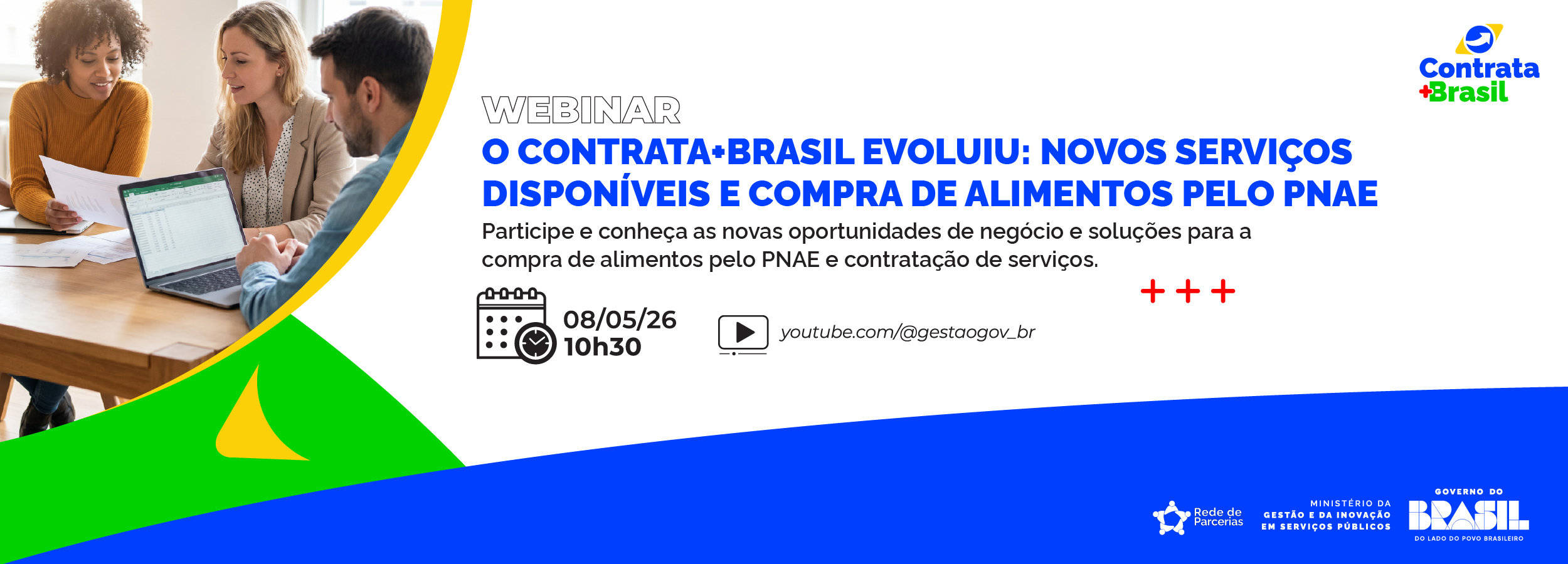 Webinar O Contrata+Brasil evoluiu: novos serviços disponíveis e compra de alimentos pelo PNAE