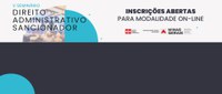 V Seminário de Direito Administrativo Sancionador busca a construção de uma gestão pública eficiente, ética e transparente