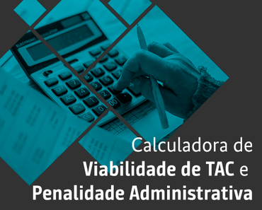 Calculadora de Viabilidade de TAC e Penalidade Administrativa