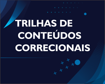 Trilhas de Conteúdos Correcionais
