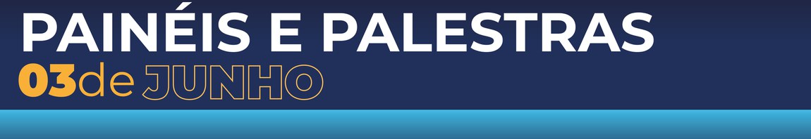 Banner Paineis e Palestras 3 de Junho