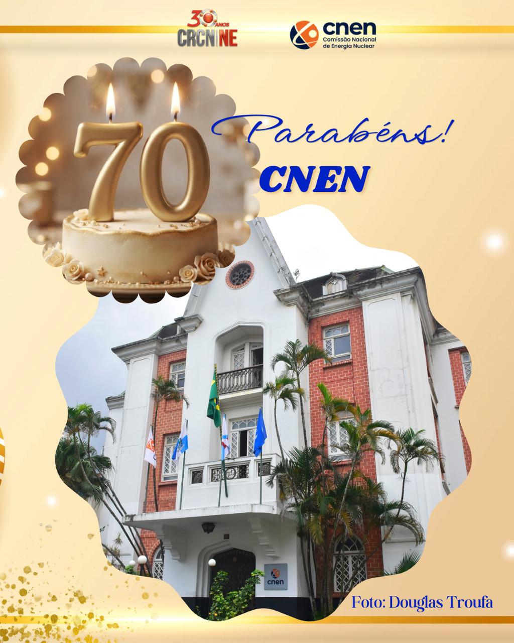 CRCN-NE parabeniza a CNEN pelos seus 70 anos de história