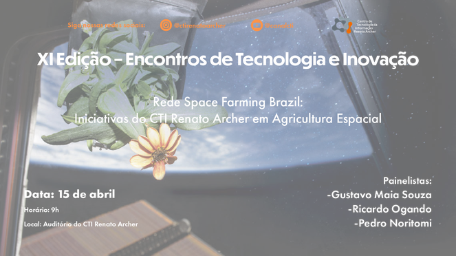 Agricultura espacial é foco do Encontro de Tecnologia e Inovação de abril