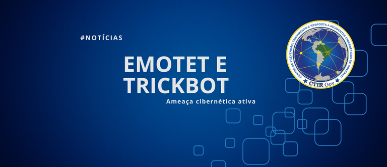 Emotet e Trickbot