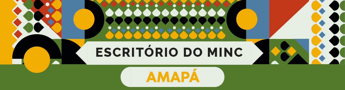 banner com o título escritório do MinC em Amapá