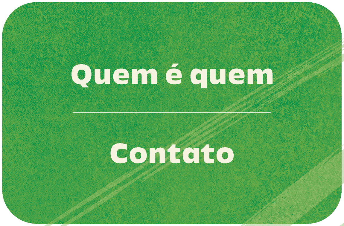 BOTÃO COM TÍTULO QUEM É QUEM E CONTATO