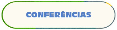 CONFERÊNCIAS