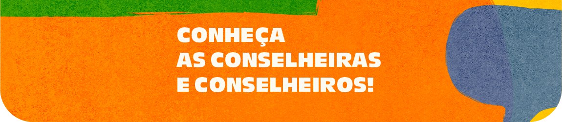 CONHECA CONSELHEIROS