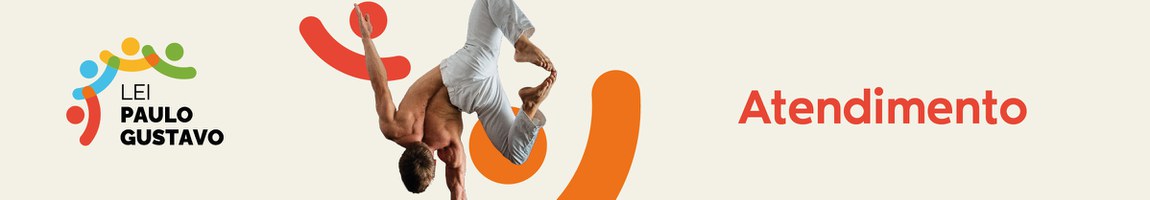 LEI PAULO GUSTAVO ATENDIMENTO