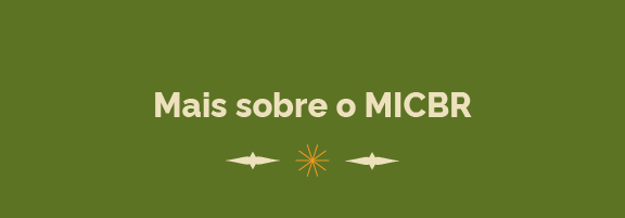 Mais sobre o MICBR
