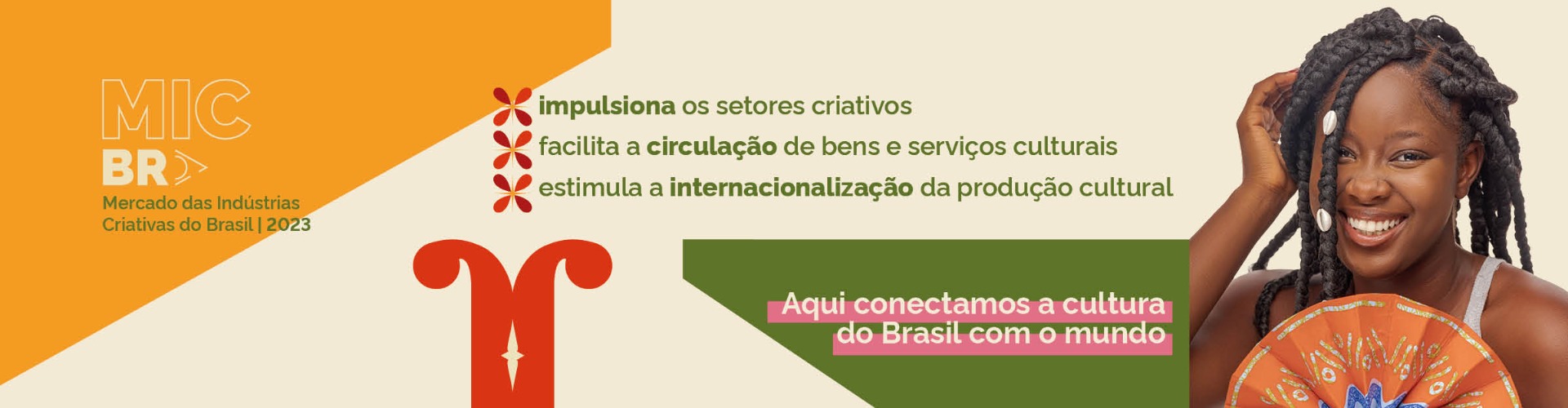 Aqui conectamos a cultura do Brasil com o mundo