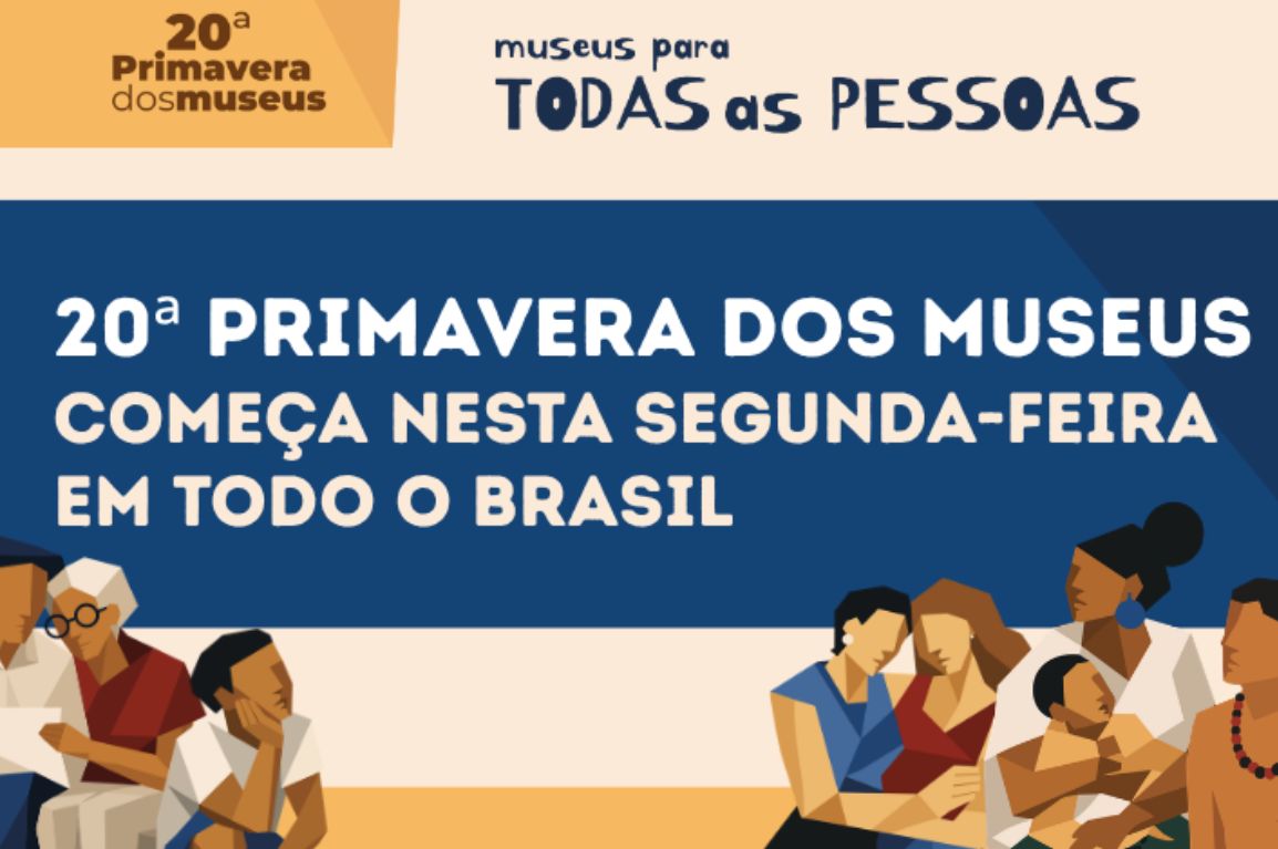 20ª Primavera dos Museus começa nesta segunda-feira em todo o Brasil