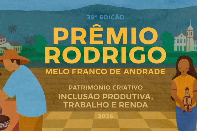 Iphan divulga resultado preliminar das ações vencedoras do Prêmio Rodrigo