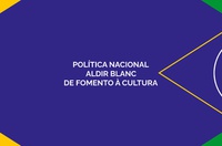 MinC abre período para estados e Distrito Federal enviarem o Plano de Aplicação dos Recursos da Política Nacional Aldir Blanc
