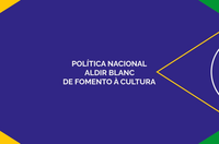 Ministério da Cultura altera prazo para aferição dos recursos da Política Nacional Aldir Blanc para 30 de outubro