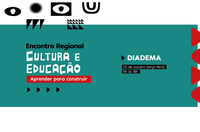 “Cultura e Educação” é tema de Encontro do MinC em Diadema (SP)