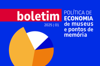 Boletim Econômico dos Museus foi lançado e está disponível