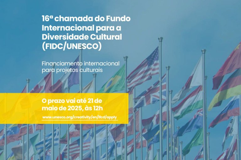 Brasil pode indicar projetos à 16ª chamada do Fundo Internacional para a Diversidade Cultural da Unesco