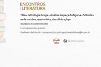 Casa da Leitura Convida | Encontros com a Literatura: Encontros com a Literatura: Análise da peça Antígona – Sófocles