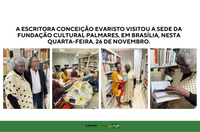 Conceição Evaristo visita a Fundação Cultural Palmares e aceita integrar o Conselho Curador da instituição