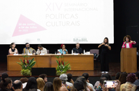 Debate público sobre a Política Nacional das Artes marca abertura do XIV Seminário Internacional de Políticas Culturais