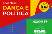 Encontro nacional “Dança é Política” chega a Brasília para a etapa presencial