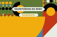 Fortaleza recebe encontro de Escritórios Estaduais do MinC no Nordeste