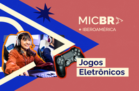 Jogos eletrônicos em foco: MICBR+Ibero-América 2025 conecta estúdios e compradores