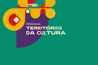 MinC lança Programa Territórios da Cultura para garantir infraestrutura cultural em todo país