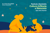 Minc, UFRJ e Museu do Amanhã promovem Festival e Seminário Cultura Infância e Natureza